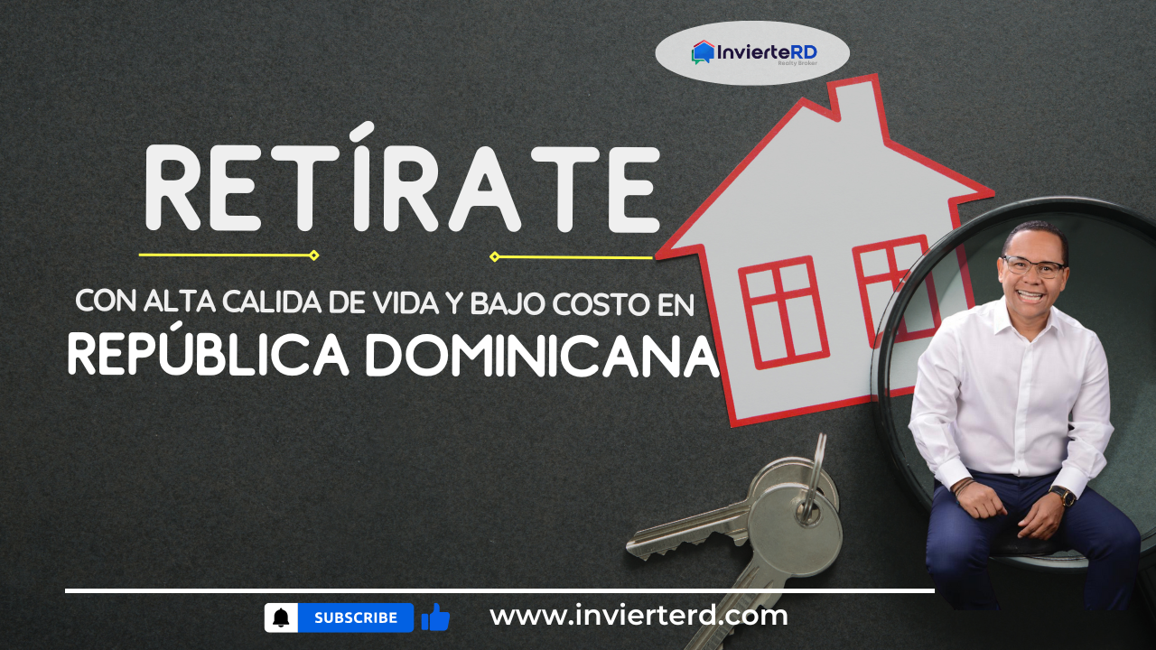Retírate en República Dominicana siendo pensionado de EE.UU.